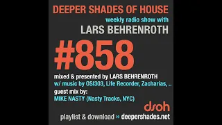 Deeper Shades Of House #858 w/ exclusive guest mix by MIKE NASTY - FULL SHOW