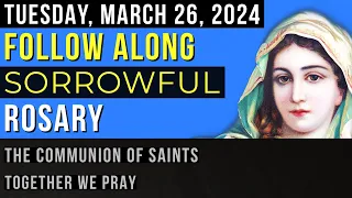 WATCH - FOLLOW ALONG VISUAL ROSARY for TUESDAY, March 26, 2024 - THE GOOD SHEPHERD