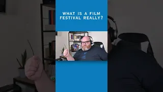 What is a film festival really? - Screenwriting Tips & Advice from Writer Michael Jamin