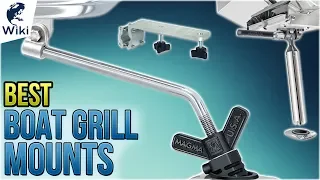 8 Best Boat Grill Mounts 2018