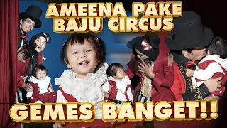 100% GEMES!! AMEENA PAKE BAJU CIRCUS! ATTA AUREL NGAKAK!