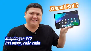 Xiaomi Pad 6: combo Máy mỏng đẹp + Cấu hình cao + giá chỉ 9 triệu