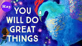 You will do Great Things by Amerie & Raissa Figueroa | Kids Book READ ALOUD | Storytime