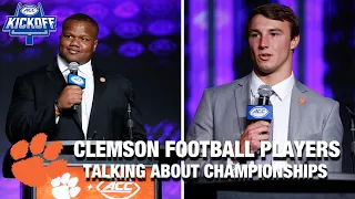 Clemson Football Players Talking About Championships | 2023 ACC Kickoff
