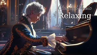 Classic gentle relaxing melodies, restoring the nervous system🌿Beethoven, Mozart, Chopin, Bach🎼🎼