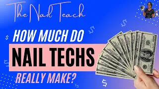 HOW MUCH DO NAIL TECHS MAKE | Comparing Different Techs Income | Nail Tech Business | The Nail Teach