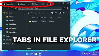 How to Get Tabs in File Explorer in Windows 11