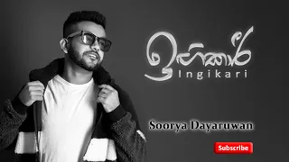 Ingikari (ඉගිකාරී ) Artist - Soorya Dayaruwan