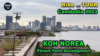 New place to visit in Phnom Penh 2023 is Koh Norea, alongside Mekong River, Cambodia