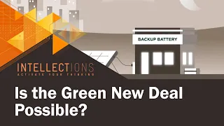 Technological Obstacles To Implementing The Green New Deal | Intellections