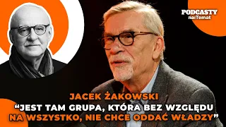 Żakowski o politykach PiS "Jest tam grupa, która bez względu na wszystko, nie chce oddać władzy"