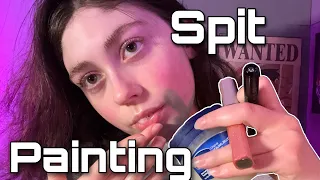 ASMR | SPIT PAINTING YOU with Objects + Doing Your Spit Makeup FAST | Mouth Sounds