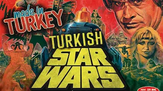 MADE IN TURKEY - TURKISH STAR WARS - The Man Who Saved The World!