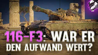 116-F3: Hat sich der Aufwand denn nun gelohnt? [World of Tanks - Gameplay - Deutsch]