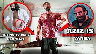 Sandeep Reddy Vanga Is AZIZ ! : Hidden Details In  ANIMAL