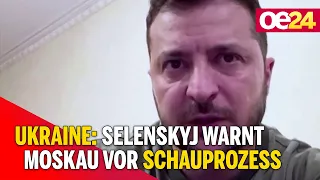 Ukraine: Selenskyj warnt Moskau vor Schauprozess am Freitag