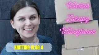 Knitting Vlog 4: Wielkie zakupy włóczkowe