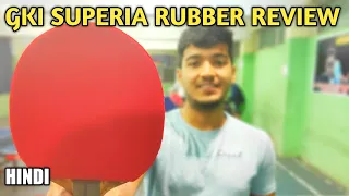 GKI SUPERIA TABLE TENNIS RUBBER REVIEW IN HINDI