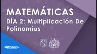 5: Multiplicación de Polinomios Matemáticas-EBA-UAQ