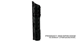 Product 360 Spin View - 10.5" LPSN Quad Rail