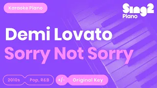 Demi Lovato - Sorry Not Sorry (Piano Karaoke)