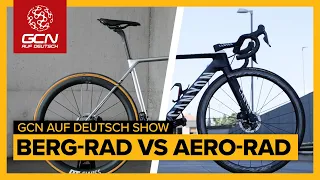 Aero-Rad vs. Berg-Rad: Wo liegt der Unterschied? | GCN auf Deutsch Show 35