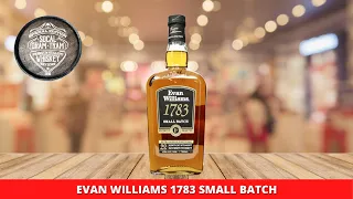 Evan Williams 1783 Small Batch Bourbon Whiskey!