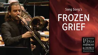 Frozen Grief - La Jolla Symphony and Chorus