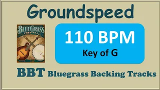 Groundspeed 110 BPM bluegrass backing track in G