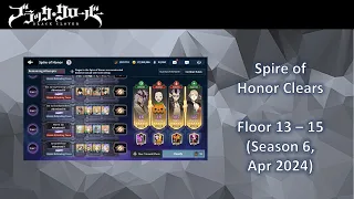 Black Clover Mobile Spire of Honor Season 6 Floor 13 to 15 Clears