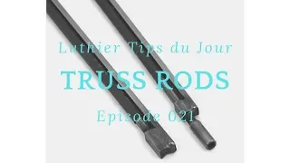 How to Install Truss Rods - Luthier Tips du Jour Episode 21