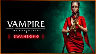 Vampire: The Masquerade - Swansong | Захватывающая история с последствиями от принятых решений