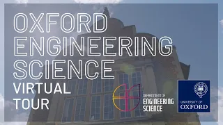 University of Oxford Engineering Science Virtual Open Day Video Tour