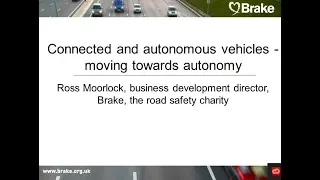 Connected and autonomous vehicles – moving towards autonomy