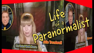 Tillie Treadwell - Life of a Paranormalist