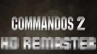 Commandos 2 HD Remaster nuevo tráiler y gameplay