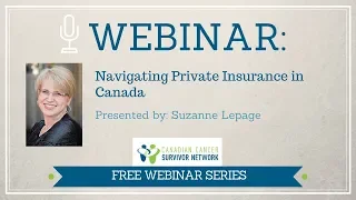 WEBINAR: Navigating Private Insurance in Canada