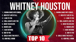 Whitney Houston Greatest Hits Selection 🎶 Whitney Houston Full Album 🎶 Whitney Houston MIX Songs