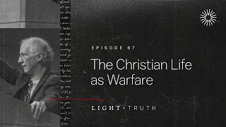 The Christian Life as Warfare