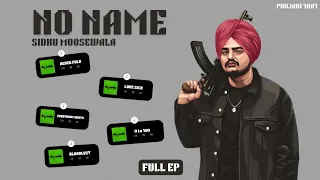 No Name (Full EP) | Sidhu Moosewala | Latest Punjabi Songs | Punjabi 1on1