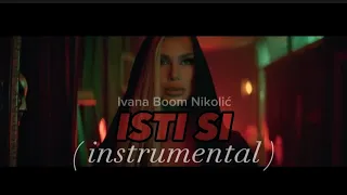 Ivana Boom Nikolić - Isti si (Instrumental)