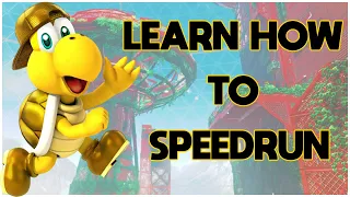 How to speedrun Koopa Freerunning: Wooded Kingdom