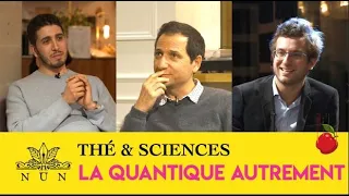 Thé & Sciences #2 - La quantique autrement avec Julien Bobroff