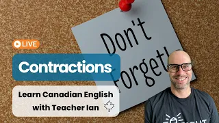 Contractions | Learn Canadian English Lesson