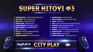 🎶 CITYPLAY MUSIC 🎶 SUPER HITOVI #3