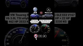 VW Touareg R 462 HP vs Mercedes GLE E53 AMG 457 HP #acceleration #vmaxgermany