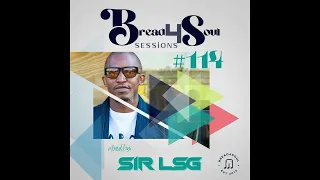 Sir LSG - Bread4soul #114