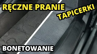 JAK WYPRAĆ I ZABECZPIECZYĆ TAPICERKĘ  - Pranie ręczne BONETOWANIE