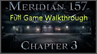 Meridian 157 Chapter 3 Full Game Walkthrough