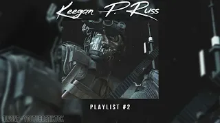 Keegan P. Russ | Playlist | #2